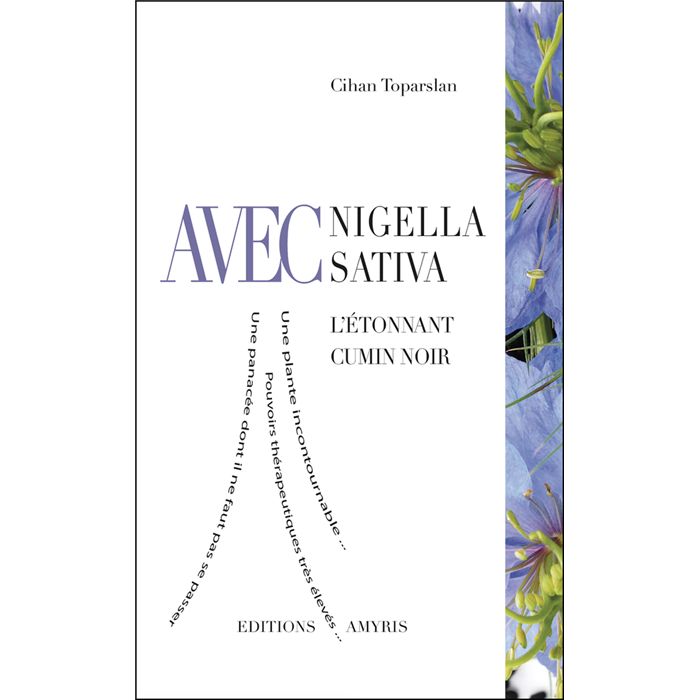 AVEC NIGELLA SATIVA-CIHAN TOPARSLAN AVEC NIGELLA SATIVA-CIHAN TOPARSLAN