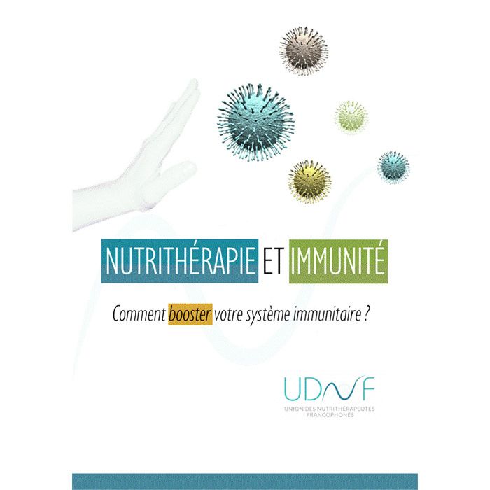 NUTRITHERAPIE ET IMMUNITE NUTRITHERAPIE ET IMMUNITE